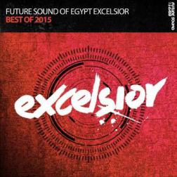 VA - Future Sound Of Egypt Excelsior Best Of (2015) MP3
