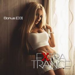 VA - Extra Trance: Bonus 03 (2015) MP3