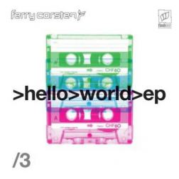 Ferry Corsten - Hello World EP3 (2015) MP3