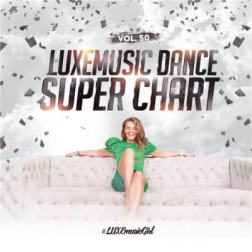 LUXEmusic - Dance Super Chart Vol.50 (2016) MP3
