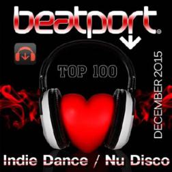 VA - Beatport Indie Dance / Nu Disco Top 100 December 2015 (2016) MP3