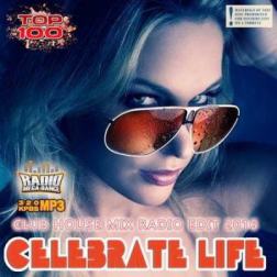 VA - Dance Radio Edit: Celebrate Life (2016) MP3
