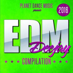 VA - EDM Deejay Compilation 2016 (2016) MP3