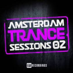 VA - Amsterdam Trance Sessions, Vol. 2 (2016) MP3