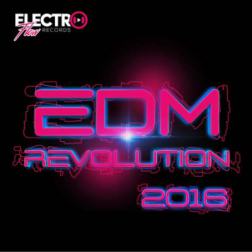 Various Artists - EDM Revolution (2016) MP3