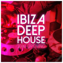 VA - Ibiza Deep House Opening (2016) MP3