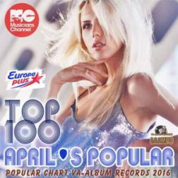 VA - Aprils Popular Top 100 (2016) MP3