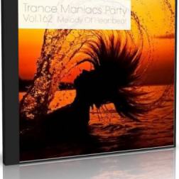 VA - Trance Maniacs Party - Melody Of Heartbeat #162 (2016) MP3
