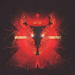 Тони Раут & Wildways - Hell City