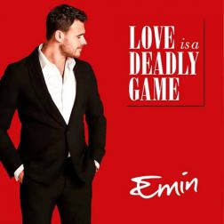 EMIN - Love is a Deadly Game