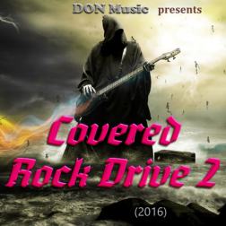 VA - Covered Rock Drive 2 (2016) MP3 от DON Music