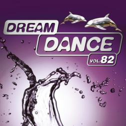 VA - Dream Dance Vol.82 [3CD] (2017) MP3
