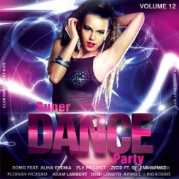 Сборник - Super Dance Party vol.12 (2017) MP3