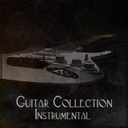 VA - Guitar Collection (Vol.1-11) (2016-2017) MP3
