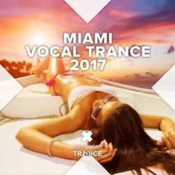VA - Miami Vocal Trance (2017) MP3