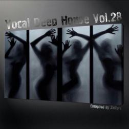 VA - Vocal Deep House Vol.28 [Compiled by Zebyte] (2017) MP3