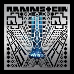 Rammstein - Paris: Live [2CD Special Edition] (2017) MP3