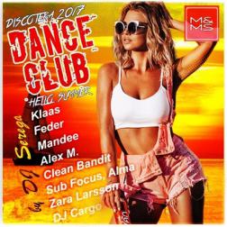 Сборник - Discoteka 2017 Dance Club. Hello Summer! (2017) MP3