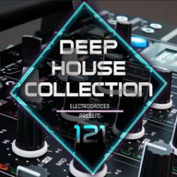 VA - Deep House Collection VOL.121 (2017) MP3