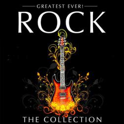 VA - Greatest Ever! Rock The Collection (Vol.1-2) (2017) MP3