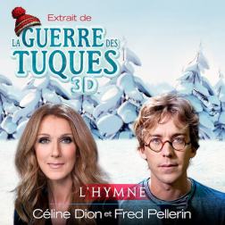 Lyrics Celine Dion & Fred Pellerin - L'hymne