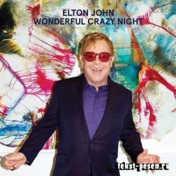 Lyrics Elton John - Wonderful crazy night