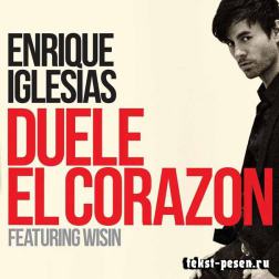 Lyrics Enrique Iglesias feat. Wisin - Duele el corazon