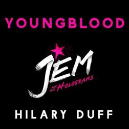 Lyrics Hilary Duff - Youngblood