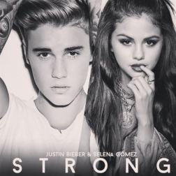 Lyrics Justin Bieber feat. Selena Gomez - Strong