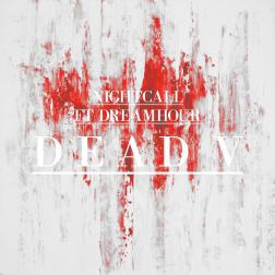 Lyrics Nightcall ft. Dreamhour - Dead V (Vocal Version)