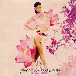 Lyrics Rihanna - Phresh out the runway