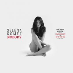 Lyrics Selena Gomez - Nobody