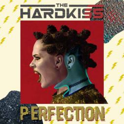 Lyrics The HARDKISS - Perfection