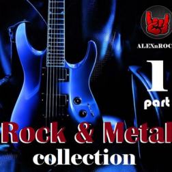 Сборник - Rock & Metal Collection: Part 1 (2017) MP3 от ALEXnROCK