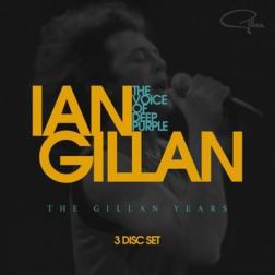 Ian Gillan - The Voice Of Deep Purple The Gillan Years [BoxSet 3CD] (2017) MP3