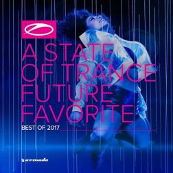 Armin van Buuren - A State of Trance: Future Favorite - Best of 2017 [Extended Versions] (2017) MP3