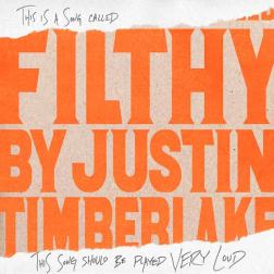 Lyrics Justin Timberlake - Filthy