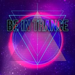 VA - Be in Trance (2018) MP3