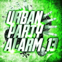 VA - Urban Party Alarm 13 (2018) MP3