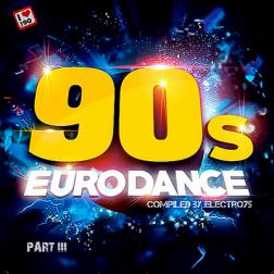 VA - 90's Eurodance Part II (Compiled by electro75) (2018) MP3