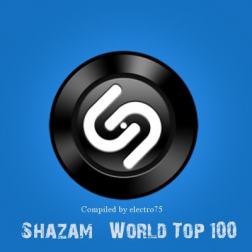 VA - Shazam: World Top 100 [08.05] (2018) MP3