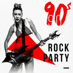 VA - 90s Rock Party (2018) MP3