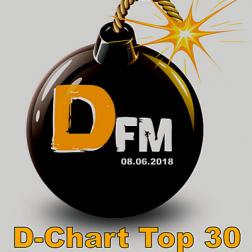 VA - Radio DFM: Top 30 D-Chart [08.06] (2018) MP3