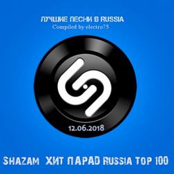 VA - Shazam Хит-парад Russia Top 100 [12.06] (2018) MP3