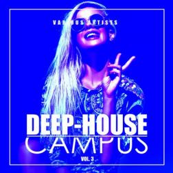 VA - Deep-House Campus Vol.3 (2018) MP3