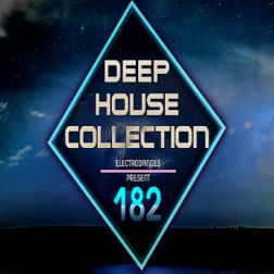 VA - Deep House Collection Vol.182 [12.08] (2018) MP3