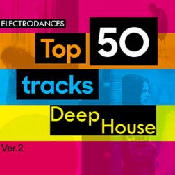 VA - Top50: Tracks Deep House Ver.2 (2018) MP3